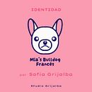 Identidad Mia's Bulldog Francés - Ilustración Vectorial y aplicaciones. Un proyecto de Ilustración tradicional, Ilustración vectorial e Ilustración digital de Sofia Grijalba - 27.06.2023
