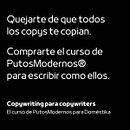 Proyecto final de "Copywriting para copywriters" (PutosModernos). Advertising, Cop, writing, Stor, telling, and Communication project by Uxue Ajuriagoxeascoa Esquíroz - 08.01.2023