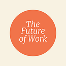 The Future of work - Graphic Visualization: Telling Complex Stories through Simple Images. Design Management, Graphic Design, Information Design, Marketing, Infographics, Communication, and Presentation Design project by Iwana Raydan - 08.01.2023