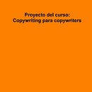 Mi proyecto del curso: Copywriting para copywriters Ein Projekt aus dem Bereich Werbung, Cop, writing, Stor, telling und Kommunikation von Fernando Cordero - 09.08.2023