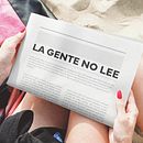 La gente no lee. Un proyecto de Cop, writing, Escritura, Marketing y Publicidad de ANGELA ALGORA CALVO - 03.06.2023