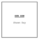 Our Son Final Script. Een project van Script, Communicatie y Creatief schrijven van Shawn Day - 17.09.2023