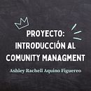 Mi proyecto del curso: Introducción al community management. Social Media, Digital Marketing, Content Marketing, Facebook Marketing & Instagram Marketing project by ashleyrachell18 - 09.27.2023