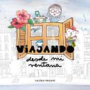 Viajando desde mi ventana: Creación y desarrollo de novelas gráficas. Un proyecto de Ilustración tradicional, Cómic, Stor, telling, Stor, board y Narrativa de Valerie Manzano - 09.11.2023