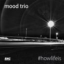 [Music Album] - Mood trio | #howlifeis. Projekt z dziedziny Produkcja muz, czna,  Muz i ka użytkownika Anuar Arebi - 20.11.2023