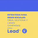 Mi proyecto del curso: Lead´s. Un progetto di Marketing, Social media, Marketing digitale, Content marketing, Marketing per Facebook, Comunicazione, Marketing per Instagram e Growth Marketing di J. Emiliano Lombardero Agudelo - 07.02.2024