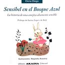Sensibel en el Bosque Azul. Un projet de Illustration traditionnelle de Alejandra Aravena - 28.12.2023