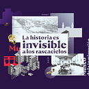 La historia es invisible a los rascacielos. Graphic Design, Information Design, Interactive Design & Infographics project by Martina Della Cella - 12.04.2023