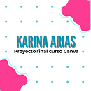 Mi proyecto del curso: Canva de 0 a 100: crea diseños de forma profesional. Br, ing, Identit, Graphic Design, Web Design, and Social Media Design project by karina arias - 03.14.2024