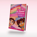 Infancias Queer. Design editorial e Ilustração digital projeto de Fátima Che - 22.03.2024