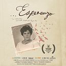 "...Esperanza" Ein Projekt aus dem Bereich Kino, Video und TV und Kino von Mayra Veliz - 16.06.2022