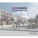 HABITAR EN COMUNIDAD. VIVENDAS PARA LA CONVIVENCIA COLECTIVA. Un progetto di Architettura di Sofia Belen Lasarte - 20.03.2024
