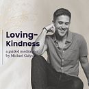 Loving-Kindness: A Guided Meditation with Michael Galyon. Un proyecto de Redes Sociales de Michael Galyon - 11.05.2024