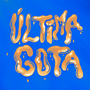 Última Gota- Álbum Cover. Un proyecto de Lettering digital, Dibujo digital y Diseño gráfico de Marcelle Brito - 01.06.2024
