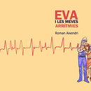 Eva i les meves arrítmies Ein Projekt aus dem Bereich Traditionelle Illustration von aruizhom - 10.06.2023