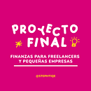 Mi proyecto: Finanzas para freelancers y pequeñas empresas  . % Stephanie Tique R tarafından hazırlanan Yaratıcı Danışmanlık, Tasarım Yönetimi, Ve Yaratıcılık projesi - 07.16.2024