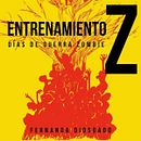 Entrenamiento Z: Días de guerra zombie. Un progetto di Scrittura, Scrittura di narrativa fiction, Scrittura creativa, Narrativa, Stor, telling e Letteratura per bambini e ragazzi	 di María Fernanda Ramos Diosdado - 13.08.2024