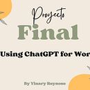 My project for course: Using ChatGPT for Work. Creative Consulting, Design Management, Management, Productivit, Business, Artificial Intelligence, and ChatGPT project by yinaryreynoso - 08.15.2024