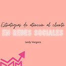 Mi proyecto del curso: Estrategias de atención al cliente en redes sociales. Social Media, Digital Marketing, Mobile Marketing, Instagram, Facebook Marketing & Instagram Marketing project by Leidy Vergara - 10.15.2024