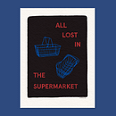 Music-inspired Art Print: "All lost in the supermarket". Digital Illustration, Graphic Design, Design, Lettering, Digital Design, H, Lettering, Digital Lettering, and Poster Design project by Amparo Zeballos - 12.09.2024