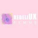 Rebeliux Femme . % Valeria Soto Campa tarafından hazırlanan Metin, azarlığı, U, gulama Tasarımı, Bilgi Tasarımı, Ve UX / UI projesi - 01.15.2025