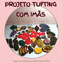 Projeto Tufting com Imãs . Projekt z dziedziny  Haft pętelkow,  Haft,  Sztuki piękne i Craft użytkownika v_guidi - 30.04.2025