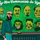 Why Are Communists So Ugly? Ein Projekt aus dem Bereich Digitale Illustration von woodcutter Manero - 01.06.2025