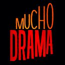 MUCHO DRAMA - Animación Tipográfica. Animation, Motion Graphics, T, pograph, Kinetic T, and pograph project by Alexa De La Torre - 07.24.2025