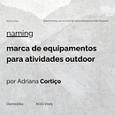 Projeto Final por Adriana Cortiço - Curso Rob Meyerson . Br, ing e Identidade, Consultoria criativa, Gestão de design, e Naming projeto de Adriana Cortiço - 05.08.2025