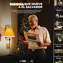 CEL x El Salvador – Campaña 360° con enfoque humano. Un progetto di Graphic design, Fotografia, Design, Marketing, Narrativa, Stor, telling, Comunicazione, Creatività, Pubblicità, Composizione fotografica, Script, Postproduzione audiovisiva, Content Writing e Produzione audiovisiva di Erick Solis - 02.10.2025