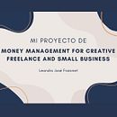 Finanzas para freelancers y pequeñas empresas . Consultanță creativă, Managementul designului și Marketing de Leandro José Fraisinet - 01.04.2026