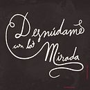 Lettering Desnúdame con la mirada. H, Lettering e Ilustração digital projeto de j_ronald - 23.02.2026