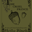 THE CRUEL PRINCE book cover . Direcția artistică, Design editorial și Design grafic de Elena kantaria - 04.23.2026