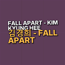 김경희 (Kim Kyung Hee) - Fall Apart /妳的倒影OST Part.9 /너를 닮은 사람OST Part.9 - Fall Apart - Kim Kyung Hee. Projekt z dziedziny  Muzyka użytkownika Rod Barbo - 11.06.2026
