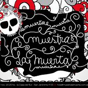 Muestra La Muerta. Design, and Traditional illustration project by Sol Lavilla - 12.10.2010