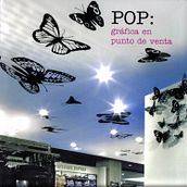 POP: gráfica en punto de venta.  project by Maia Francisco - 02.09.2011