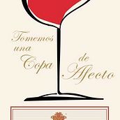 Tomemos una copa de afecto!. Design, and Advertising project by Manuel Hernández Marcenaro - 02.19.2011