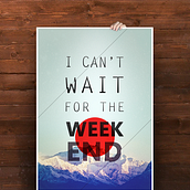 I Cant Wait for the Weekend. Un proyecto de Diseño de Roberto Vivancos Galiano - 16.04.2011