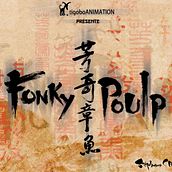 Fonky Poulp. Film, Video, and TV project by juan_carlos_moreno - 02.20.2012