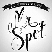 El Funeral de Mr Spot. Un progetto di Musica, Pubblicità, UX / UI, Motion graphics e Cinema, video e TV di Juanjo Ocio - 05.04.2013