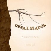 Cortometraje Desalmados. Traditional illustration, and Design project by quehartera - 05.28.2013