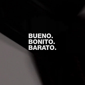 BUENO. BONITO. BARATO. Design, Film, Video, and TV project by Manu Franco - 09.30.2013