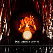 Don´t cremate yourself. Un progetto di Pubblicità e Illustrazione tradizionale di Joakin Villar - 30.10.2013