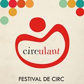 Cartel y logo Festival Circulant. Een project van Ontwerp, Traditionele illustratie y Reclame van Anna Cánovas - 12.01.2014