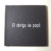 El abrigo de papá. Traditional illustration, and Design project by Diana Lores Nieto - 12.09.2013