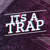 Imagen It's a Trap. Un projet de Design , Design graphique , et Musique de Nacho Hernández - 16.02.2014