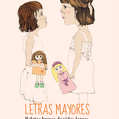 Letras Mayores. Editorial Design project by Editorial Chocolate - 05.31.2013