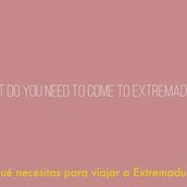 What do you need to come to Extremadura? Viajarextremadura.com. Animation, Film, Video, TV, and Advertising project by Pastrana Lab - 06.15.2014
