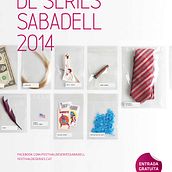 FESTIVAL DE SÈRIES SABADELL 2014. Un proyecto de Cine, vídeo, televisión, Dirección de arte y Fotografía de Helena Deu Ferrer - 31.07.2014