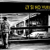 "¿ y si no vuelves?" cómic. Comic projeto de el yako - 13.11.2013